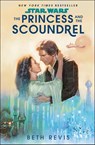 The Princess and the Scoundrel - Beth Revis - 9780593499368