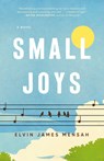 Small Joys - Elvin James Mensah - 9780593499986