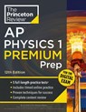 Princeton Review AP Physics 1 Premium Prep, 12th Edition - Princeton Review - 9780593518267