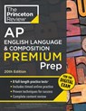 Princeton Review AP English Language & Composition Premium Prep, 20th Edition - Princeton Review - 9780593518434