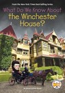 What Do We Know About the Winchester House? - Emma Carlson Berne - 9780593519295