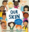 Our Skin - Megan Madison ; Jessica Ralli - 9780593519394