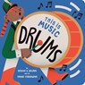 This Is Music: Drums - Rekha S. Rajan - 9780593520321
