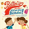 Batter Up for the First Day of School! - Bethany Hegedus - 9780593526637