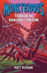 Terror in Shadow Canyon (Monsterious, Book 3) - Matt McMann - 9780593530764