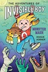 The Adventures of Invisible Boy: Monster Mash: A Graphic Novel - Doogie Horner - 9780593532775