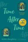 Time After Time (a Good Morning America YA Book Club Pick) - Mikki Daughtry - 9780593533826