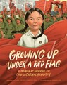 Growing Up under a Red Flag - Ying Chang Compestine - 9780593533987