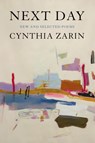 Next Day: New and Selected Poems - Cynthia Zarin - 9780593536155