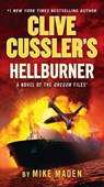 Clive Cussler's Hellburner - Mike Maden - 9780593540664