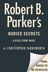 Robert B. Parker's Buried Secrets - Christopher Farnsworth - 9780593544778