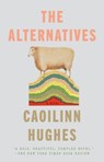The Alternatives - Caoilinn Hughes - 9780593545010
