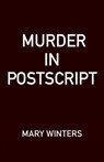 Murder in Postscript - Mary Winters - 9780593548769