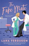 The Fake Mate - FERGUSON,  Lana - 9780593549377