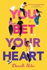 You Bet Your Heart - Danielle Parker - 9780593565308