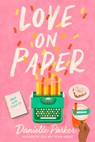 Love on Paper - Danielle Parker - 9780593565346