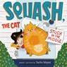 Squash, the Cat: Stuck in the Middle - Sasha Mayer - 9780593566572
