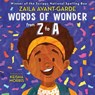 Words of Wonder from Z to A - Zaila Avant-garde ; Keisha Morris - 9780593568934
