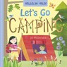 Hello, World! Let's Go Camping - Jill McDonald - 9780593569023
