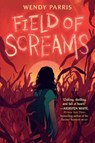 Field of Screams - Wendy Parris - 9780593569986