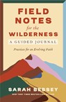 Field Notes for the Wilderness: A Guided Journal - Sarah Bessey - 9780593593707