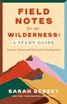 Field Notes for the Wilderness: A Guided Journal - Sarah Bessey - 9780593593714