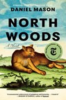 Mason, D: North Woods - Daniel Mason - 9780593597033