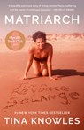 Matriarch: Oprah's Book Club: A Memoir - Tina Knowles - 9780593597422