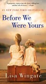 Before We Were Yours - Lisa Wingate - 9780593599006