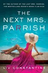 The Next Mrs. Parrish - Liv Constantine - 9780593599921