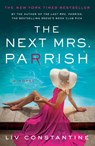 The Next Mrs. Parrish - Liv Constantine - 9780593599945