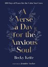 A Verse a Day for the Anxious Soul - Becky Keife - 9780593602713