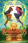 Time Lions and the Chrono-Loop - Krystal Sutherland ; Martin Seneviratne - 9780593616321