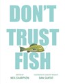 Don't Trust Fish - Neil Sharpson - 9780593616673