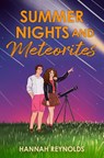 Summer Nights and Meteorites - Hannah Reynolds - 9780593617342