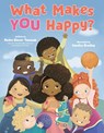 What Makes YOU Happy? - Nedra Glover Tawwab - 9780593620250