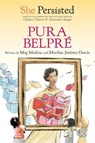 She Persisted: Pura Belpré - Meg Medina - 9780593620618