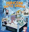 Princess Battle Royale - Phaea Crede - 9780593621370