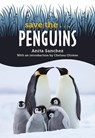 Save The... Penguins - Anita Sanchez - 9780593624494