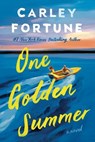 One Golden Summer - Carley Fortune - 9780593638910