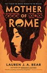 Mother of Rome - Lauren J. a. Bear - 9780593638965