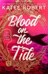 Blood on the Tide - Katee Robert - 9780593639108