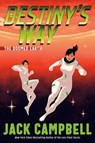 Destiny's Way - Jack Campbell - 9780593640661