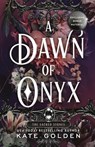 A Dawn of Onyx - Kate Golden - 9780593641903