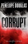 Corrupt - DOUGLAS,  Penelope - 9780593642009
