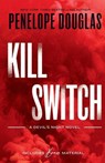 Kill Switch - Penelope Douglas - 9780593642023
