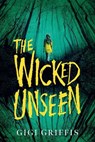 The Wicked Unseen - Gigi Griffis - 9780593644102