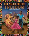 The Night Before Freedom: A Juneteenth Story - Glenda Armand - 9780593645338