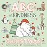 ABCs of Kindness at Christmas - Patricia Hegarty - 9780593647714