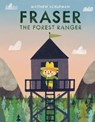 Fraser the Forest Ranger - Matthew Schufman - 9780593648292